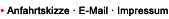 Anfahrtsskizze E-Mail Impressum